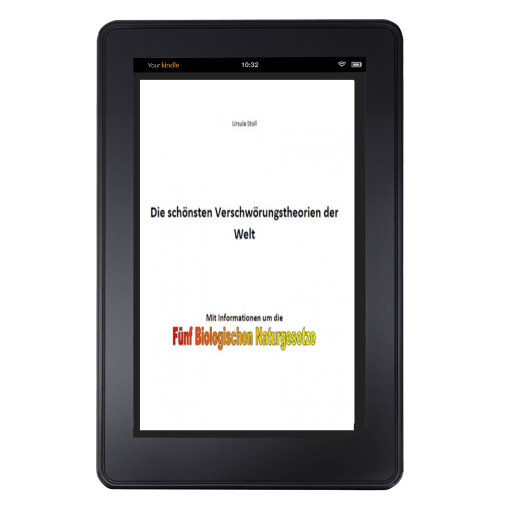 Die schönsten Verschwörungstheorien der Welt mit dem Wissen um die Fünf Biologischen Naturgesetze - E-Book