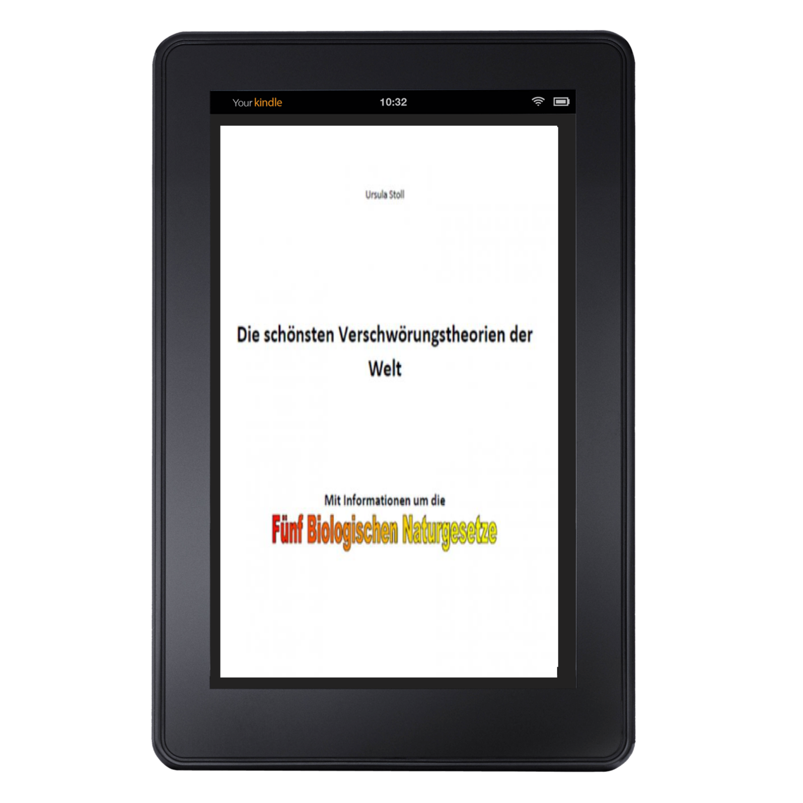 Die schönsten Verschwörungstheorien der Welt mit dem Wissen um die Fünf Biologischen Naturgesetze - E-Book