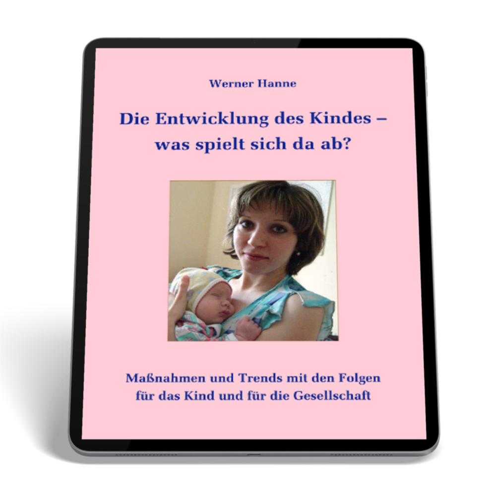 Die Entwicklung des Kindes - was spielt sich da ab?