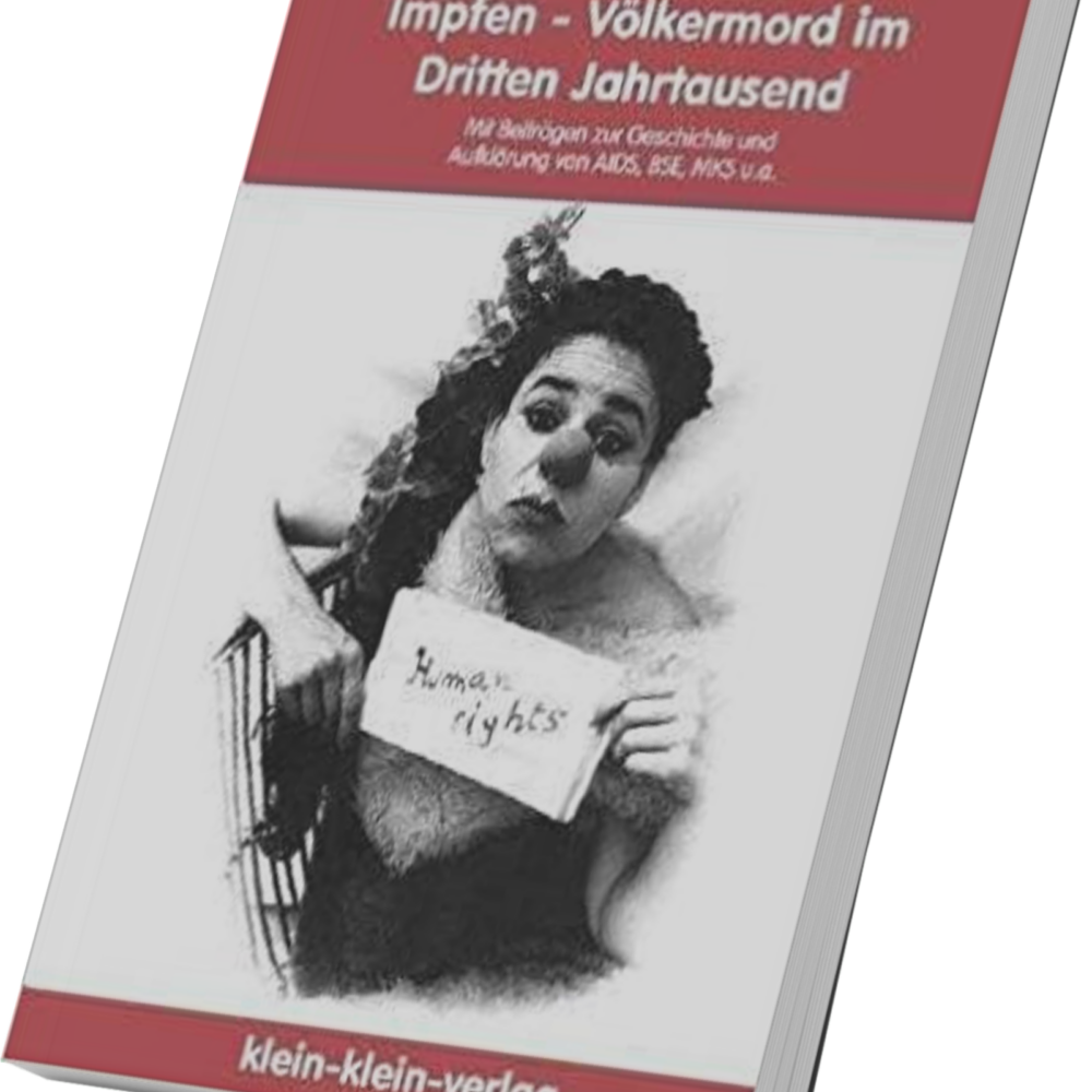 Impfen - Völkermord im dritten Jahrtausend?