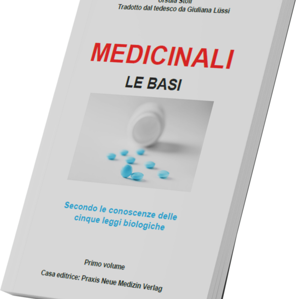 MEDICINALI   LE BASI   Secondo le conoscenze delle cinque leggi biologiche
