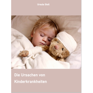 Die Ursachen von Kinderkrankheiten