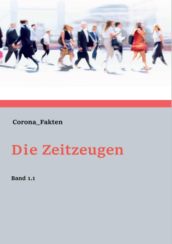 Die Zeitzeugen Band 1.1