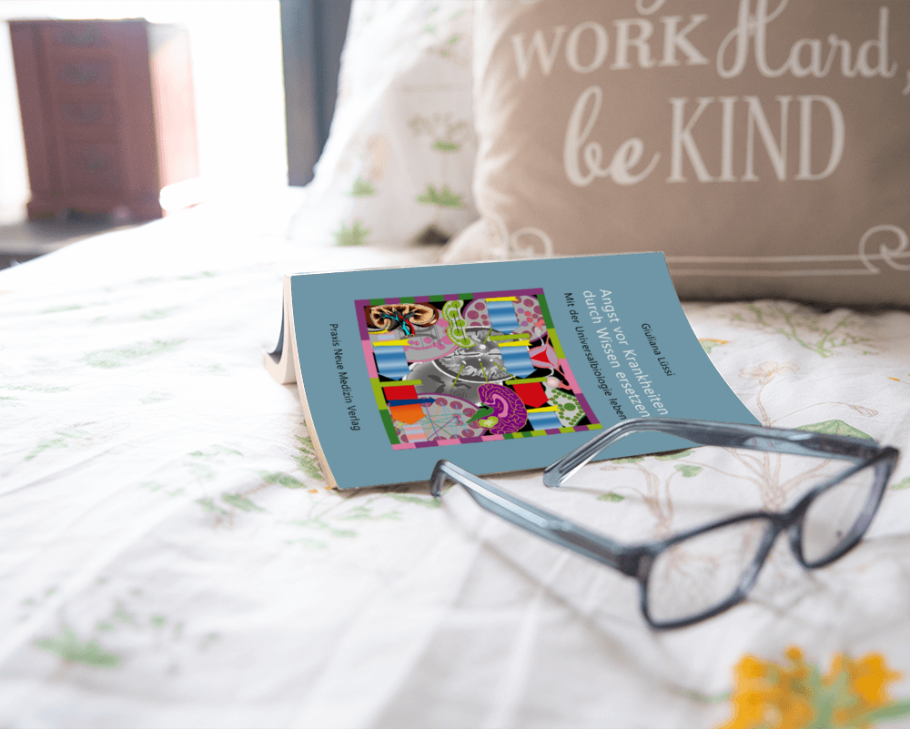 Angst vor Krankheiten durch Wissen ersetzen - mit der Universalbiologie leben