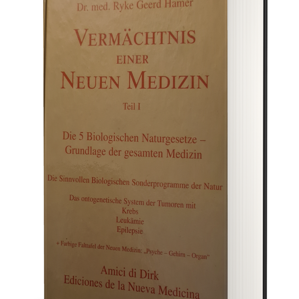 „Vermächtnis einer Neuen Medizin" Band I von Dr. Ryke Geerd Hamer