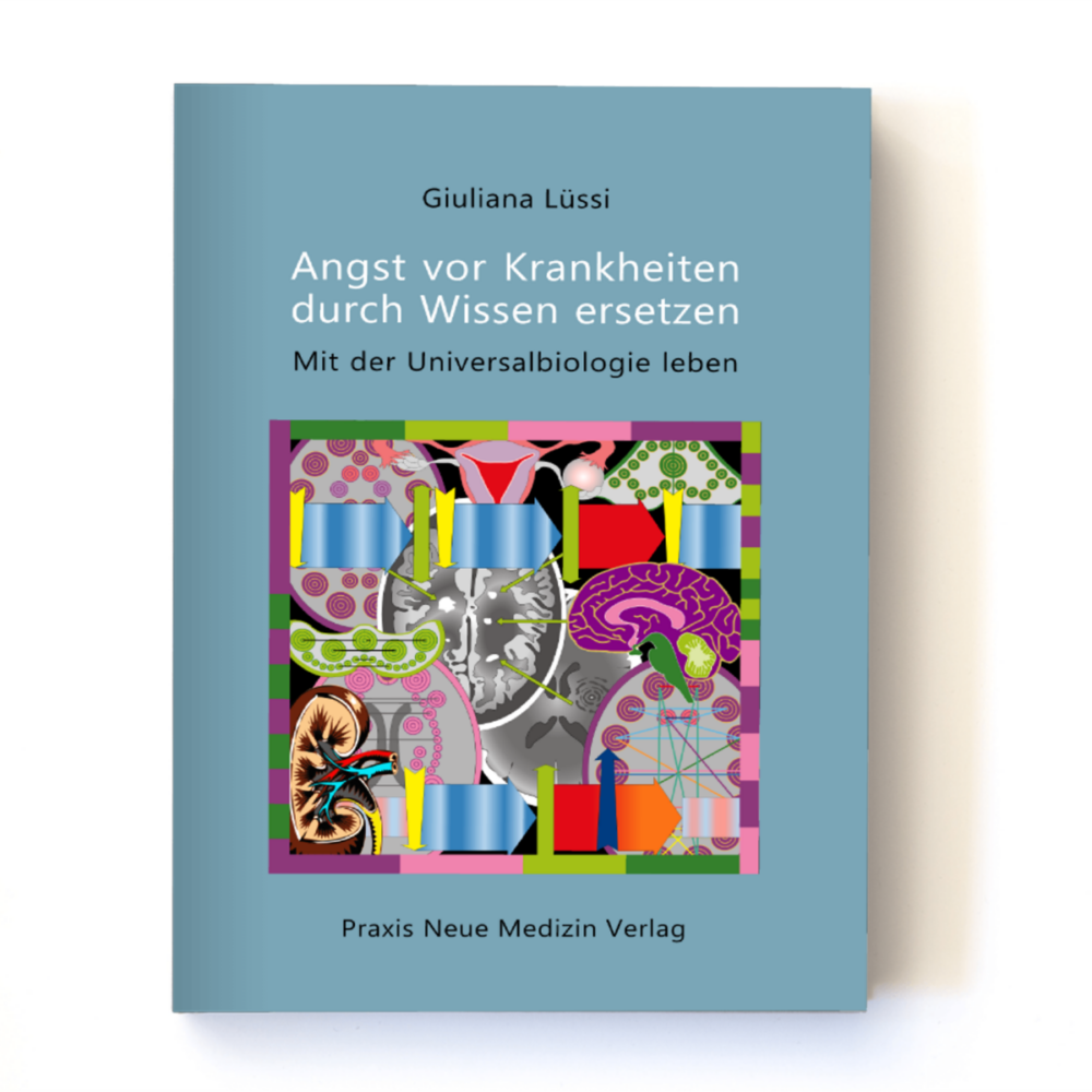 Angst vor Krankheiten durch Wissen ersetzen von Giuliana Lüssi